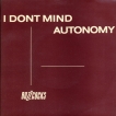 Buzzcocks I Dont Mind Autonomy