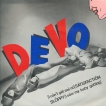 Devo I Cant Get Me No Satisfaction