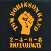 Tom Robinson Band 2 4 6 8 Motorway