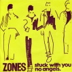 Zones Stuck With You